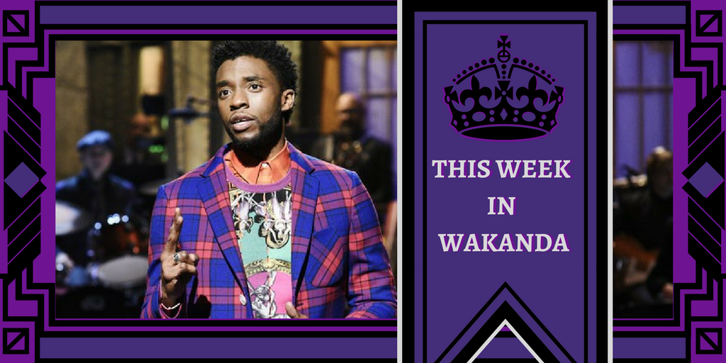 This Week in Wakanda--Chadwick Boseman hosts Saturday Night Live