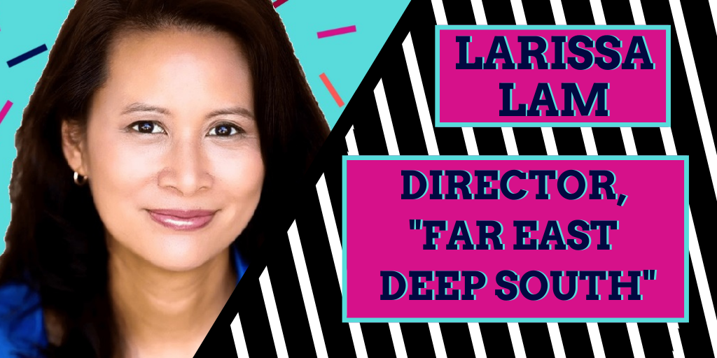 Larissa Lam, director of Far East Deep South